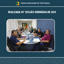 REALIZADA 35ª SESSÃO ORDINÁRIA DE 2025