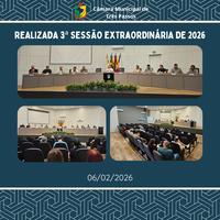 REALIZADA 3ª SESSÃO EXTRAORDINÁRIA DE 2026