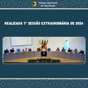 REALIZADA 7ª SESSÃO EXTRAORDINÁRIA DE 2026