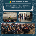 REALIZADA AUDIÊNCIA PÚBLICA REFERENTE AO PL Nº 136/2025