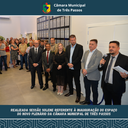 REALIZADA SESSÃO SOLENE REFERENTE À INAUGURAÇÃO DO ESPAÇO DO NOVO PLENÁRIO DA CÂMARA MUNICIPAL DE TRÊS PASSOS