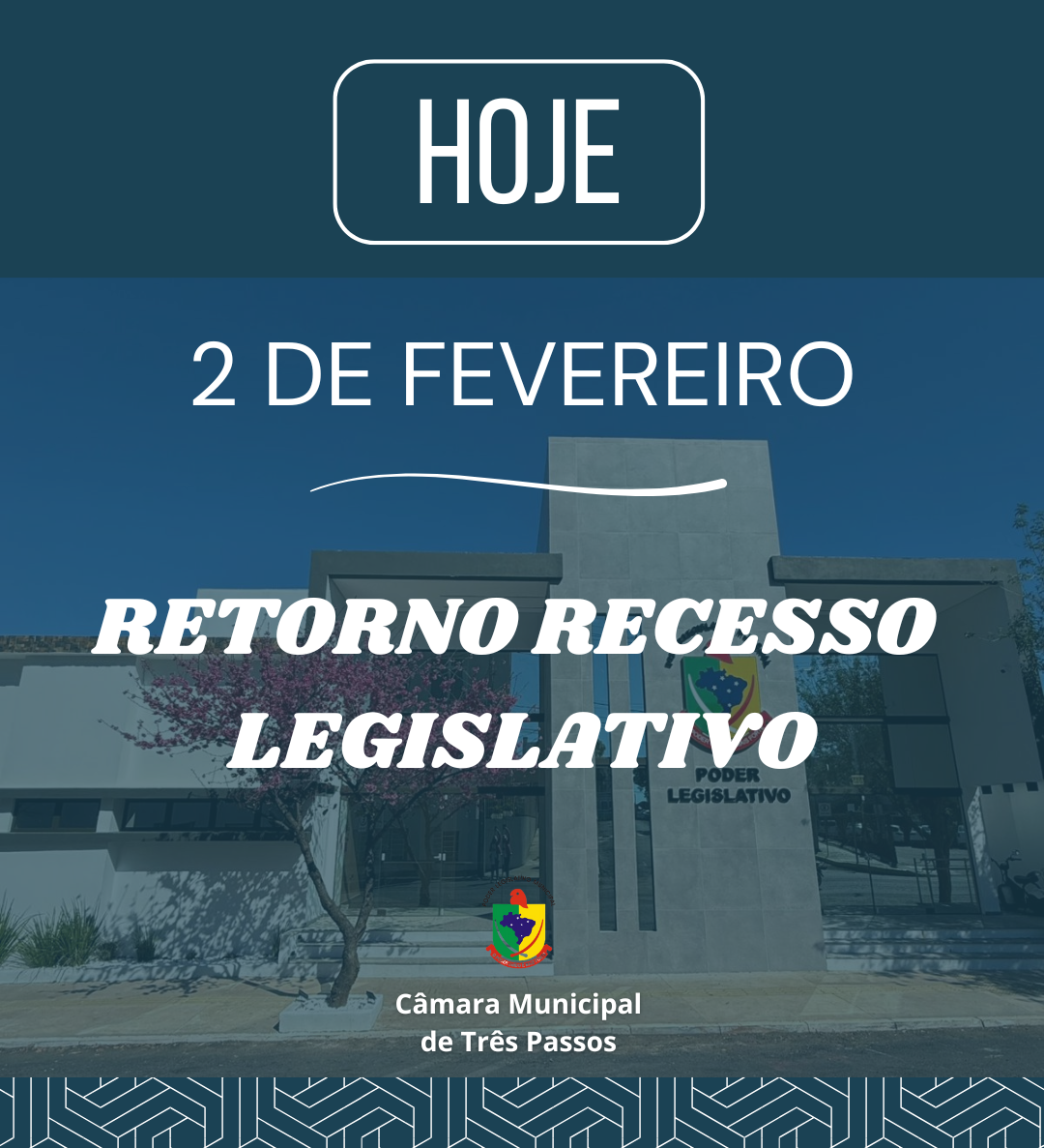 RETORNO DO RECESSO LEGISLATIVO