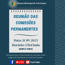 REUNIÃO DAS COMISSÕES PERMANENTES SERÁ REALIZADA HOJE (11/09), ÀS 17H45MIN